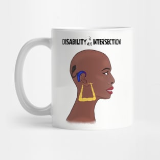 Disability Is An Intersection Cochlear Implant Mug